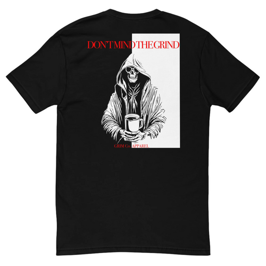 DON'T MIND THE GRIND